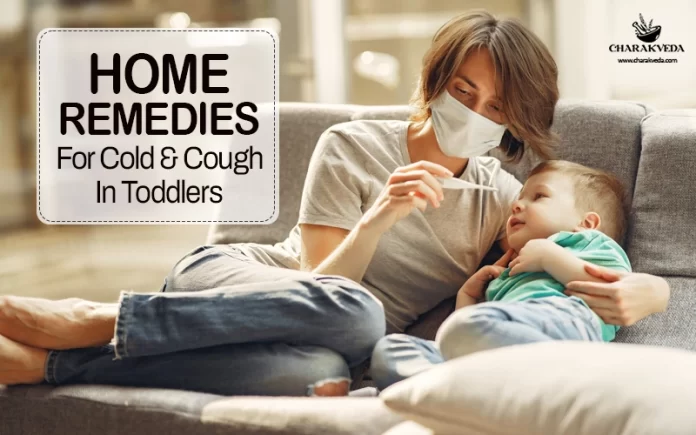 Effective Home Remedies For Cold & Cough In Toddlers